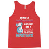 being a unicorn Tank Top