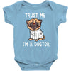 trust me i'm a dogtor Baby Bodysuit
