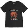 Why Fall In Love If You Can Fall Aslepp V-Neck Tee