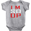 im so op Baby Bodysuit