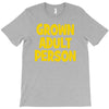 grown adult person T-Shirt