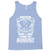 Never Underestimate Dog Rescuer Who Was Born August Tank Top