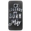 legends are born in may funny Samsung Galaxy S7 Edge