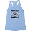 research porpoises Racerback Tank