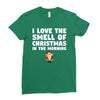 smell of christmas in the morning Ladies Fitted T-Shirt