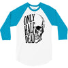 only half dead 3/4 Sleeve Shirt