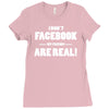 funny facebook my friends are real Ladies Fitted T-Shirt