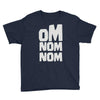 om nom nom Youth Tee