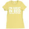 i'm great in bed i can sleep for hours funny Ladies Fitted T-Shirt