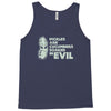 pickles are cucumbers soaked in evil Tank Top