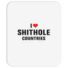I Love Shithole Countries Mousepad