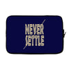 never settle Laptop sleeve