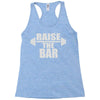 raise the bar Racerback Tank