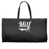 milf since 2012 Weekender Totes