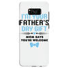 I'm Your Father's Day Gift Mom Says You're Welcome Baby Boy Samsung Galaxy S8