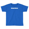 hartke new Toddler T-shirt