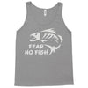 fear no fish Tank Top