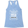 vintage made in 1958 perfectly aged a living legend Racerback Tank