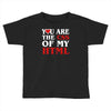 i love css  you are the css of my html heart heart Toddler T-shirt