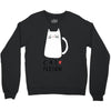 cat love person! Crewneck Sweatshirt