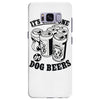 only one in dog beers Samsung Galaxy S8 Plus