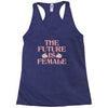 The Future is Female Racerback Tank
