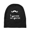 mustache u a question Baby Beanies