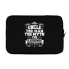 Uncle The Man The Myth The Legend Laptop sleeve