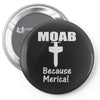 moab military mother of all bombs Pin-back button