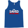 i'm saved but i keep sinning Tank Top