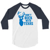 don't buck with texas funny 3/4 Sleeve Shirt
