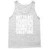 alcohol is a solution funny t shirt geek science alcohol shirt party b Tank Top