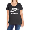 weed   just smoke it   mens funny Ladies Curvy T-Shirt