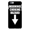 warning choking hazard printed iPhone 6 Plus/6S Plus Case