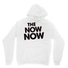 the now now Unisex Hoodie