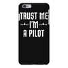 trust me i'm a pilot aviation iPhone 6 Plus/6s Plus Case