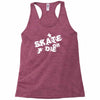 skate or die Racerback Tank