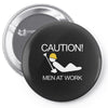 caution men at work Pin-back button