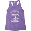 I Don't Need Therapy Just to Do Snowboarding Racerback Tank