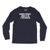 fairytales are for children Long Sleeve Shirts