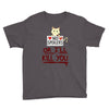 no spoilers... or i'll kill you Youth Tee