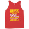 chief cook because badass miracle worker isn't an official job title Tank Top