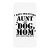 i have two titles aunt and dogmom an i rock them both iPhoneX