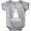 Princesses Are Born in September Yes I'm a Princess Baby Bodysuit