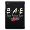 Bae Best Auntie Ever Friends Tv Show Parody iPad Mini