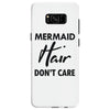 mermaid hair don't care Samsung Galaxy S8