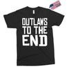 outlaws to the end 4 Exclusive T-shirt