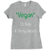 not a dirty word Ladies Fitted T-Shirt