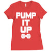 pump it up Ladies Fitted T-Shirt