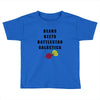 bears beets battlestar galactica Toddler T-shirt